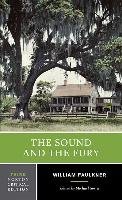 The Sound and the Fury: An Authoritative Text, Backgrounds and Contexts, Criticism Faulkner William