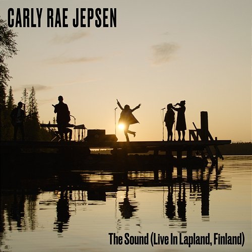 The Sound Carly Rae Jepsen