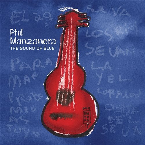 The Sound Of Blue Phil Manzanera