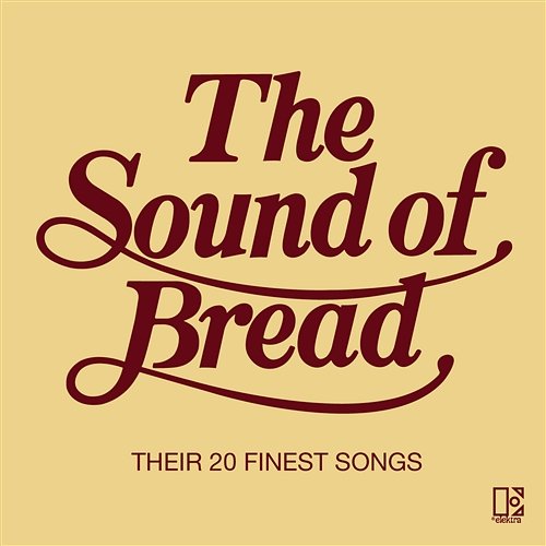 The Sound Of Bread Bread