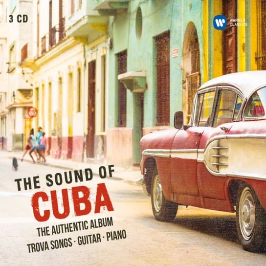 The Sound of Cuba Barrueco Manuel, Stott Kathryn, Faez Candida, Faez Floricelda