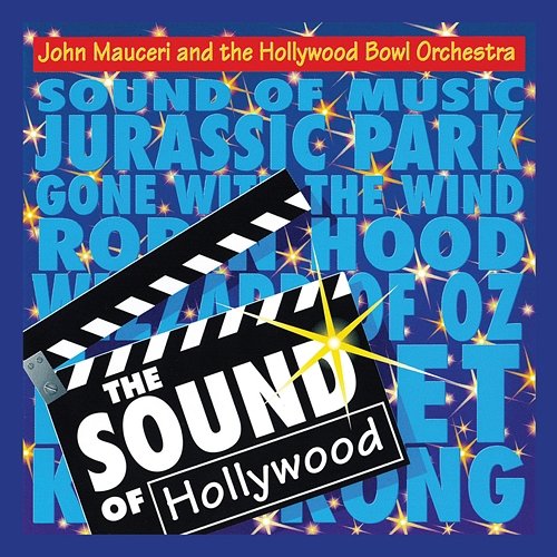 The Sound of Hollywood Hollywood Bowl Orchestra, John Mauceri