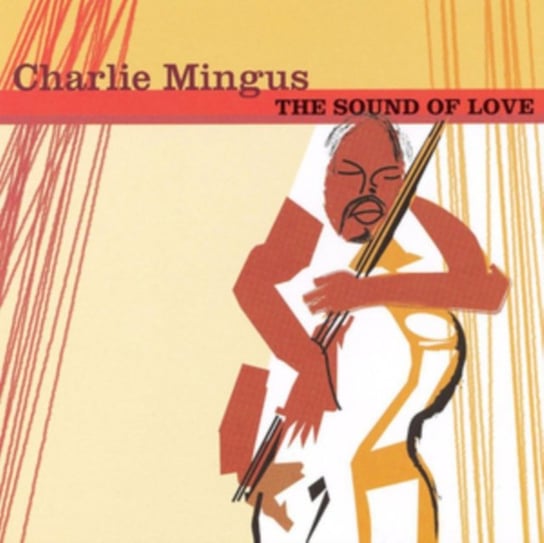 The Sound Of Love Mingus Charlie