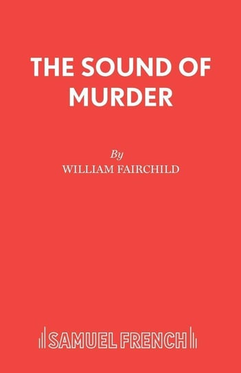 The Sound of Murder Fairchild William