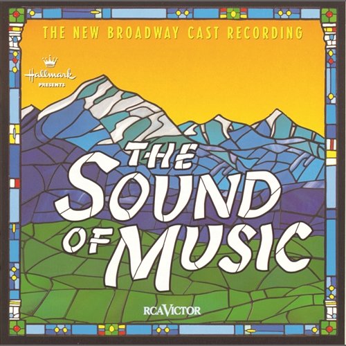 The Sound of Music (New Broadway Cast Recording (1998)) New Broadway Cast of The Sound of Music (1998)
