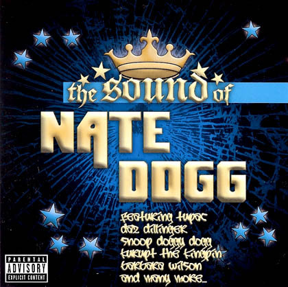 The Sound of Nate Dogg Nate Dogg