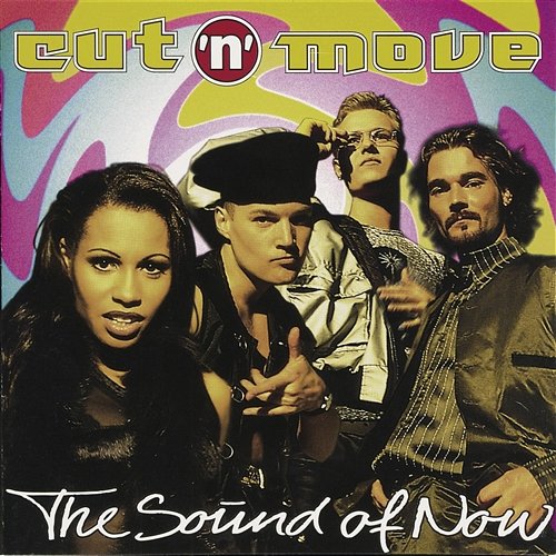 The Sound Of Now Cut 'N' Move
