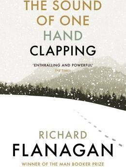 The Sound of One Hand Clapping Flanagan Richard
