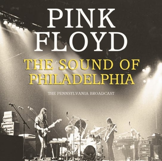 The Sound of Philadelphia Pink Floyd