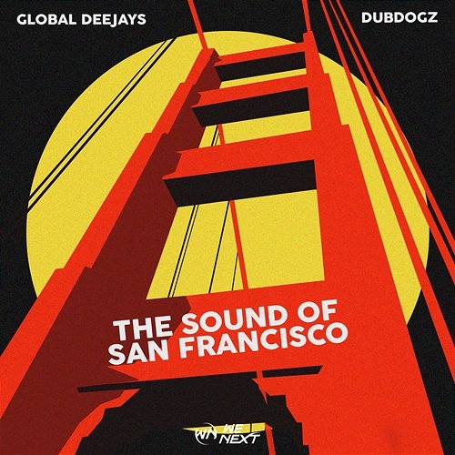 The Sound Of San Francisco Global Deejays, Dubdogz