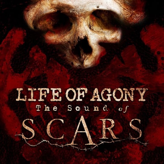 The Sound Of Scars Life of Agony