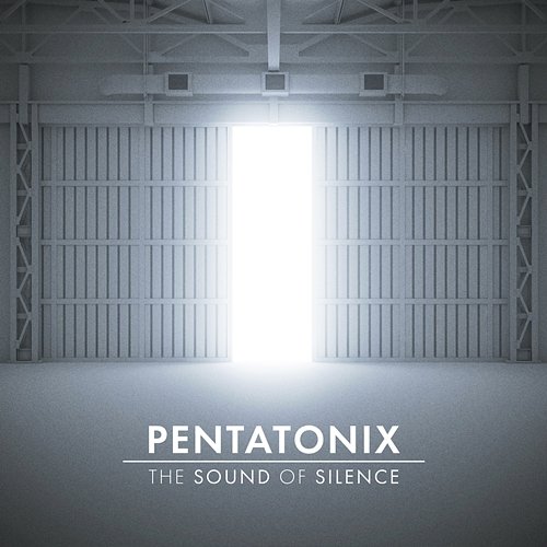 The Sound of Silence Pentatonix