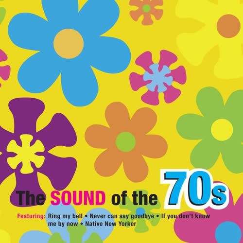 The Sound Of The 70's Various Artists