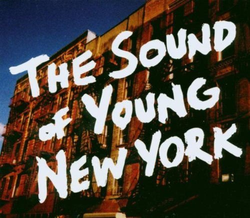 The Sound Of Young New York Various Artists