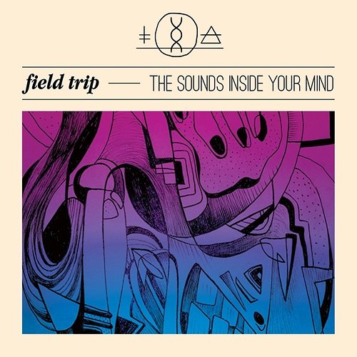 The Sounds Inside Your Mind Field Trip