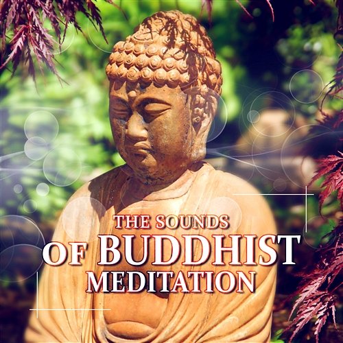 The Sounds of Buddhist Meditation – Music Therapy for Higher Consciousness, Spiritual Enlightenment, Nature Sounds for Relaxation & Yoga Deep Meditation Music Zone