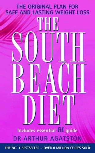The South Beach Diet Agatston Arthur