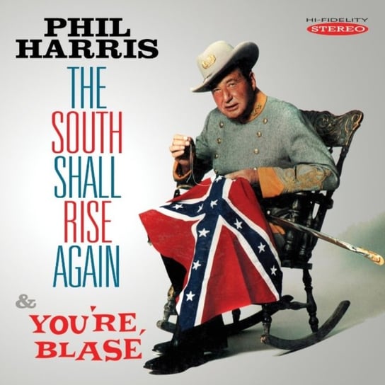 The South Shall Rise Again / You're Blase Harris Phil