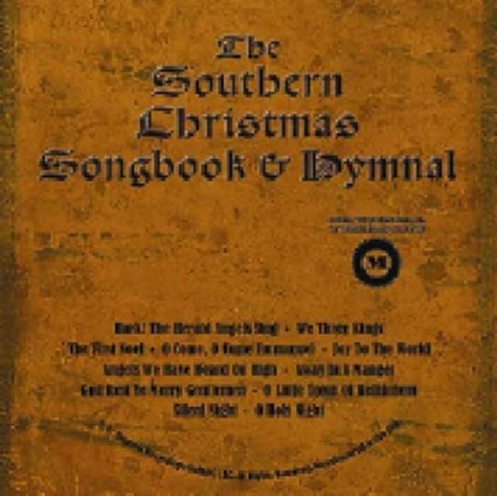 The Southern Christmas Songbook and Hymnal Various Artists