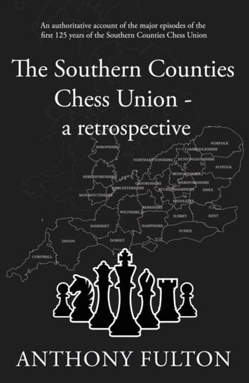 The Southern Counties Chess Union - a retrospective Anthony Fulton