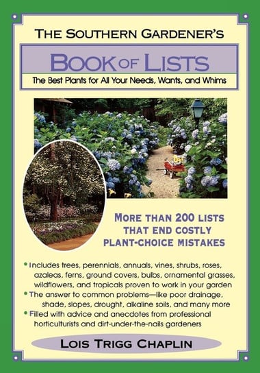 The Southern Gardener's Book of Lists Lois Trigg Chaplin