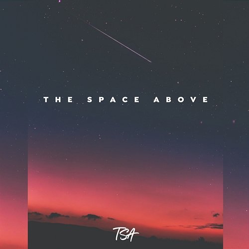 The Space Above TSA - The Space Above