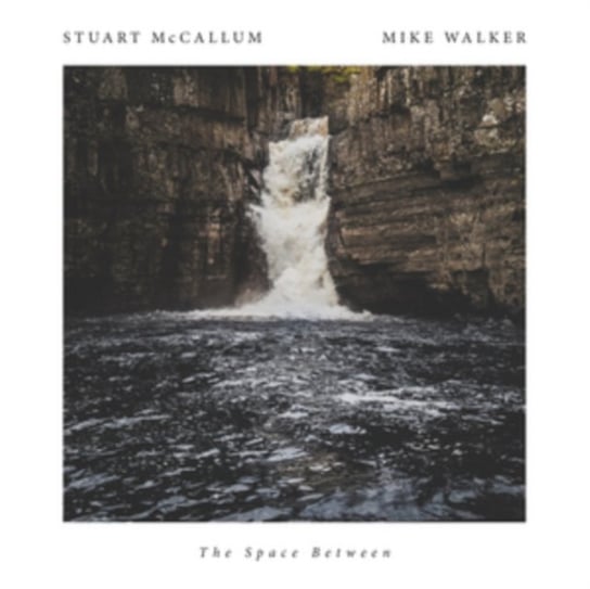 The Space Between McCallum Stuart, Walker Mike