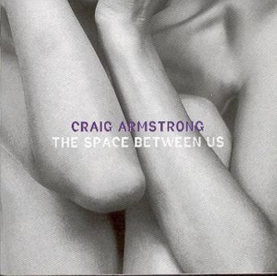 The Space Between Us Armstrong Craig