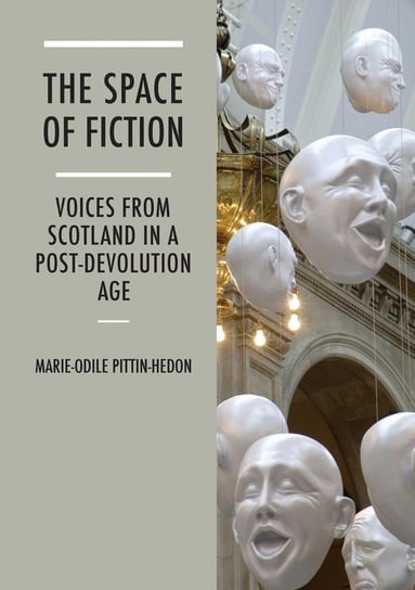 The Space of Fiction Pittin-Hedon Marie-Odile