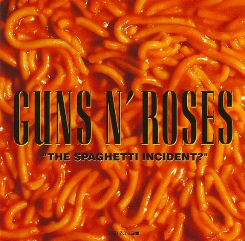 The Spaghetti Incident? Guns N' Roses