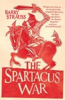 The Spartacus War Strauss Barry