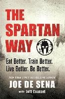 The Spartan Way Sena Joe