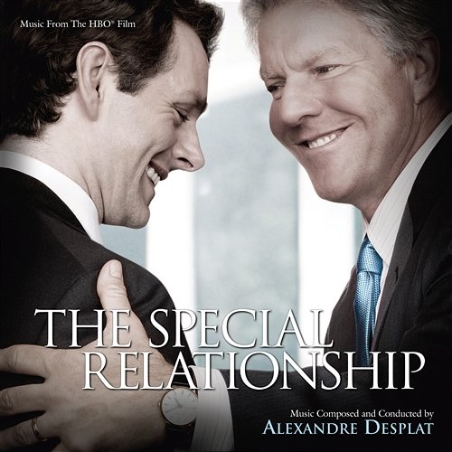 The Special Relationship Alexandre Desplat