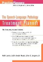 The Speech-Language Pathology Treatment Planner Landis Keith, Vander Woude Judith, Jongsma Arthur E.