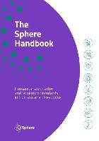 The Sphere Handbook: Humanitarian Charter and Minimum Standards in Humanitarian Response Sphere Association