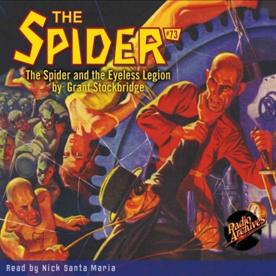 The Spider and the Eyeless Legion. Spider. Volume 73 Grant Stockbridge, Maria Nick Santa