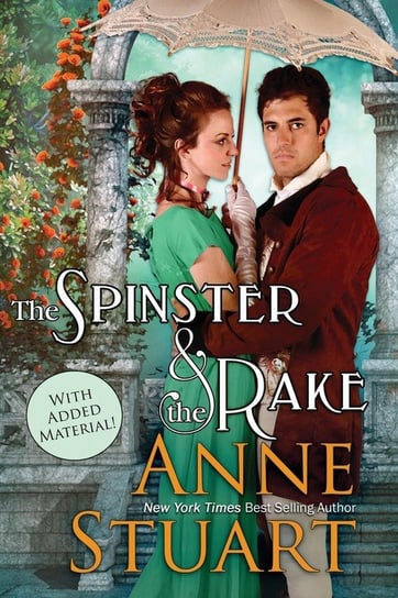 The Spinster and the Rake Stuart Anne