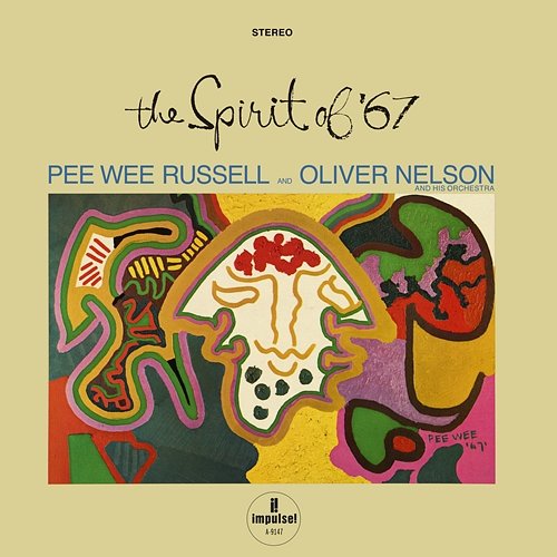 The Spirit Of '67 Pee Wee Russell, Oliver Nelson & His Orchestra