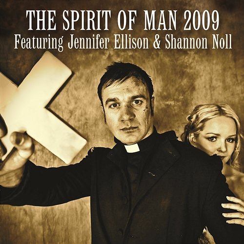 The Spirit of Man 2009 Jeff Wayne Feat. Richard Burton, Jennifer Ellison & Shannon Noll