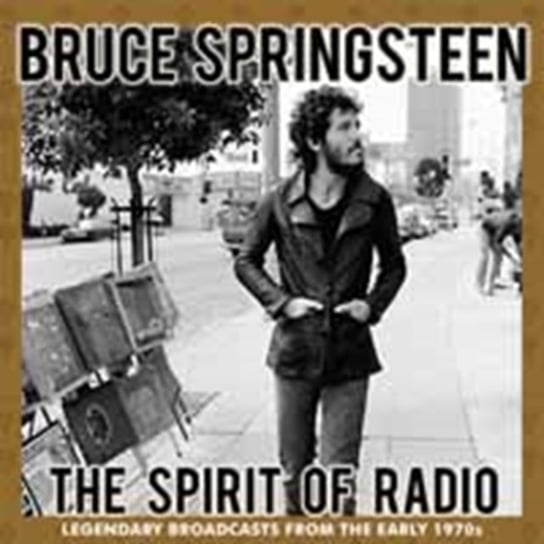 The Spirit Of Radio Springsteen Bruce