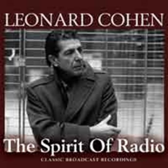 The Spirit Of Radio Cohen Leonard