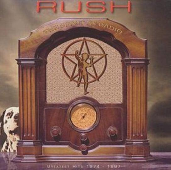The Spirit Of Radio: Greatest Hits 74-87 Rush