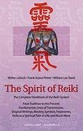 The Spirit of Reiki Petter F. A., Luebeck W., Lubeck Walter, Rand W. L., Petter Frank Arjava, Rand William Lee