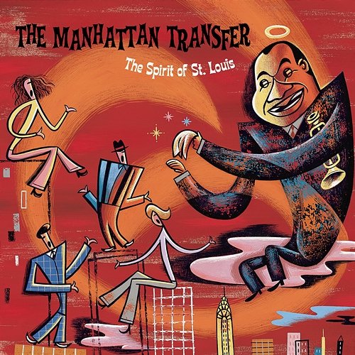 The Spirit Of St. Louis The Manhattan Transfer