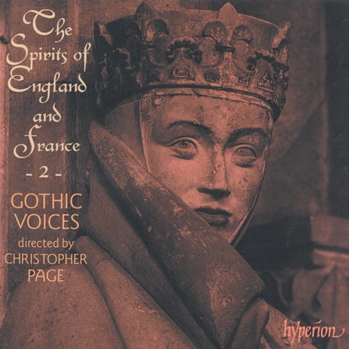 The Spirits of England & France 2: Songs of the Trouvères Gothic Voices, Christopher Page