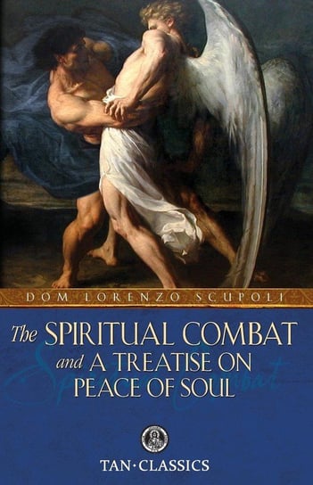 The Spiritual Combat Scupoli Dom Lorenzo