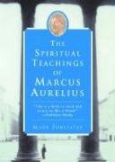 The Spiritual Teachings of Marcus Aurelius Forstater Mark