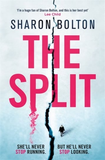 The Split: The most gripping, twisty thriller of the year (A Richard & Judy Book Club pick) Bolton Sharon