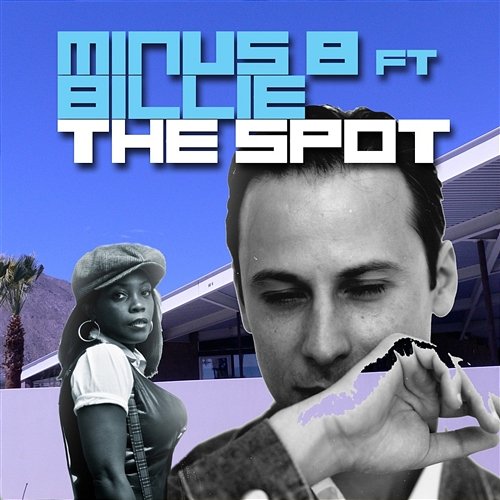 The Spot [feat. Billie] Minus 8