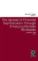 The Spread of Financial Sophistication Through Emerging Markets Worldwide Emerald Group Publishing Limited